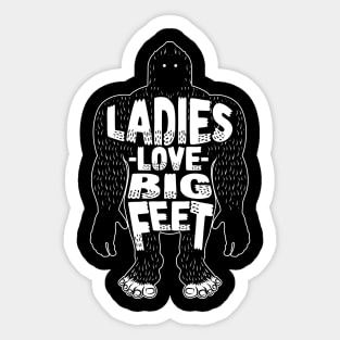 Ladies Love Big Feet Sticker